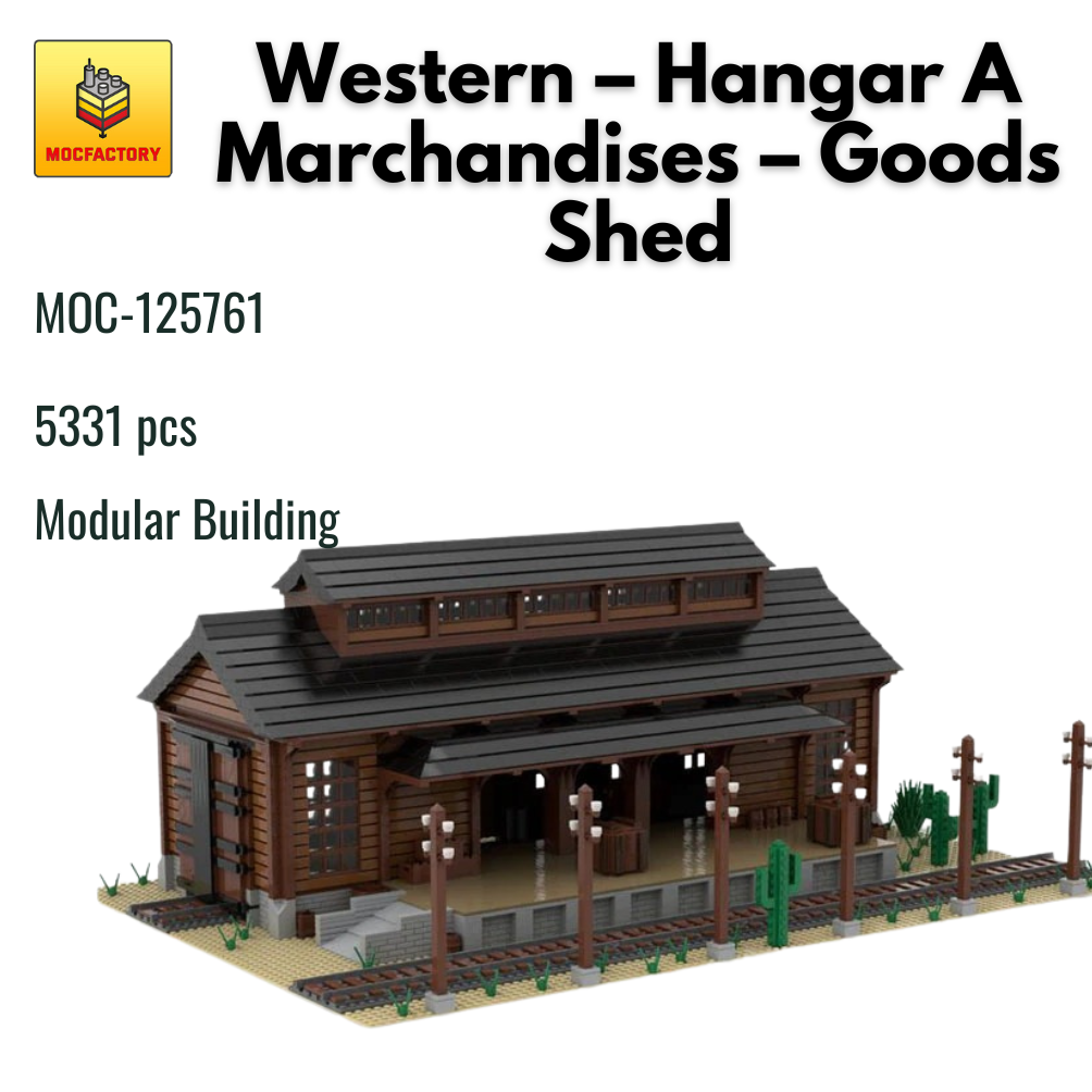 MOC-125761 Western – Hangar A Marchandises – Goods Shed With 5531 Pieces