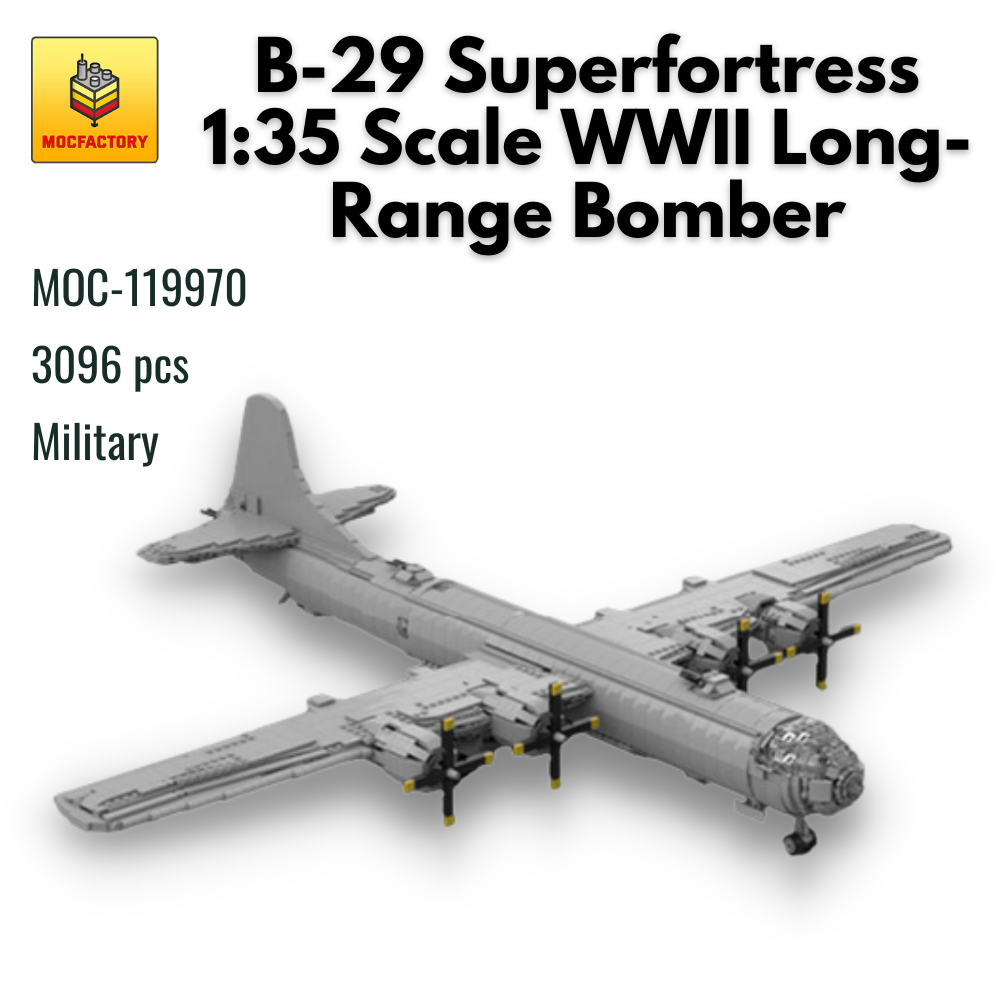 MOC-119970 B-29 Superfortress 1:35 Scale WWII Long-Range Bomber With 3096 Pieces