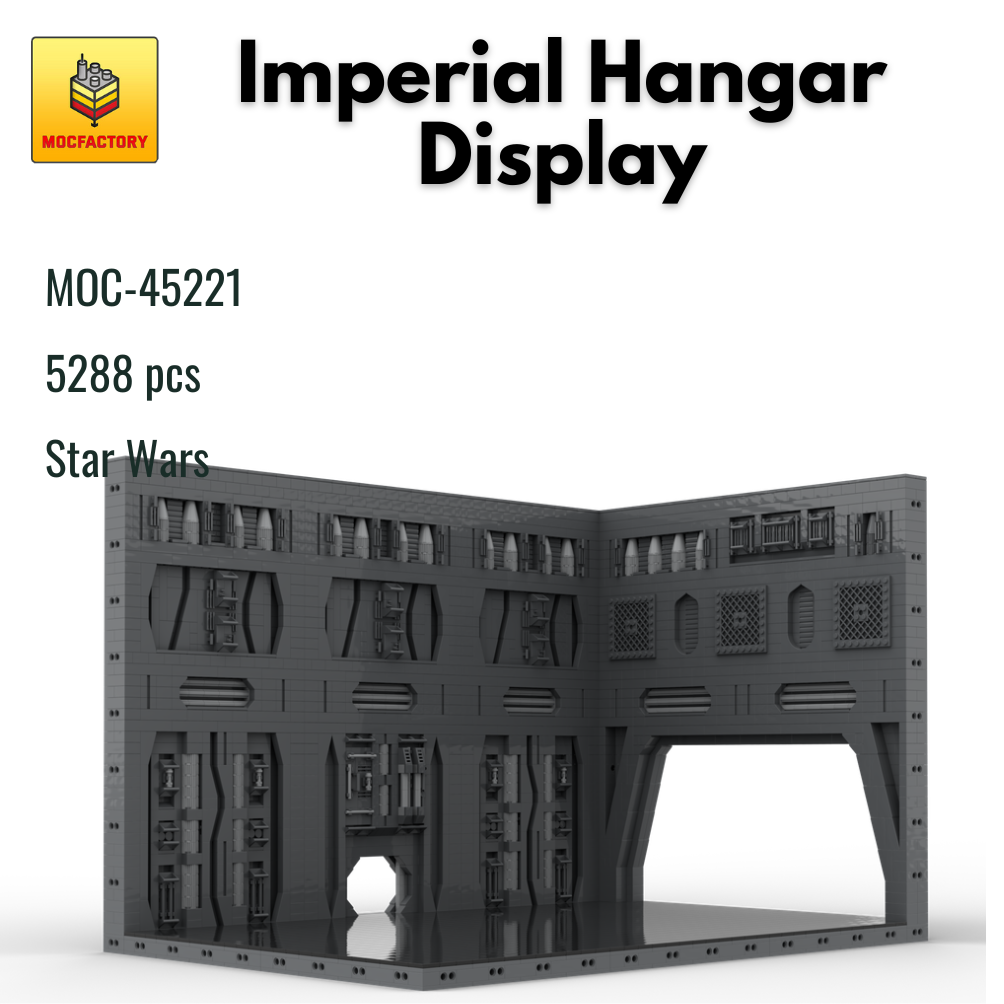 MOC 45221 Star Wars Imperial Hangar Display MOC FACTORY - MOULD KING